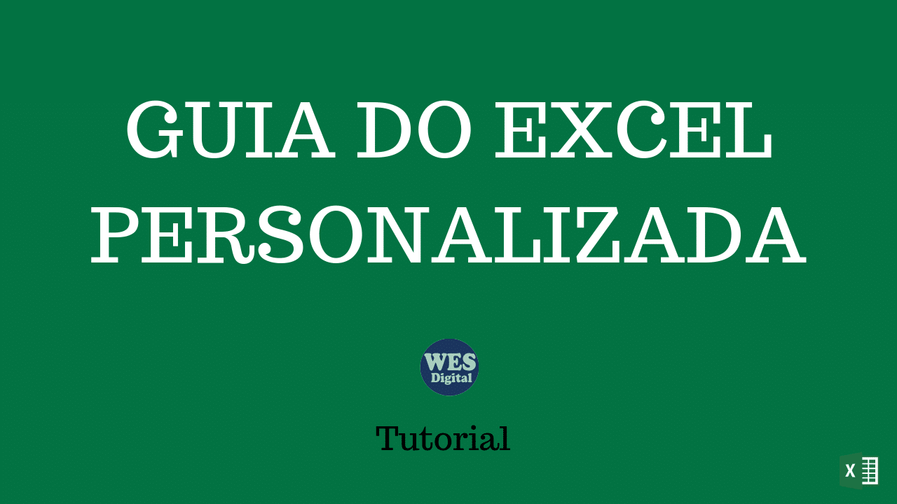 Como Personalizar GUIA do Excel